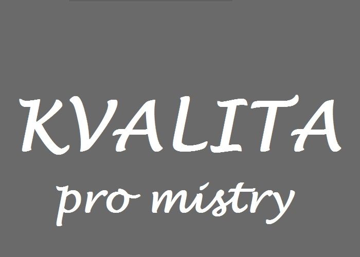 Kvalita pro mistry